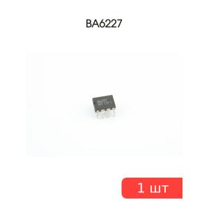 Микросхема BA6227