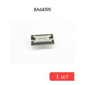 Микросхема BA6439S