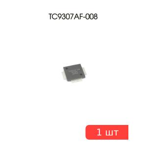 Микросхема TC9307AF-008