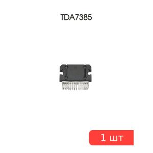 Микросхема TDA7385